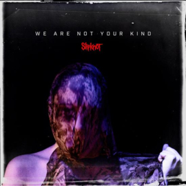 Slipknot - We Are Not Your Kind |  CD