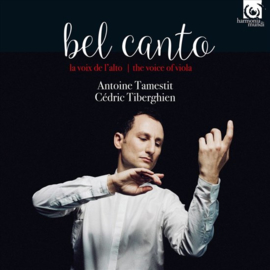 Tamestit & Tiberghien - Bel Canto | CD