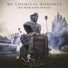 My chemical romance - May death never stop you | CD