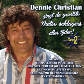 Dennie Christiaan - Zingt de grootste Duitse Schlagers deel 2 | CD