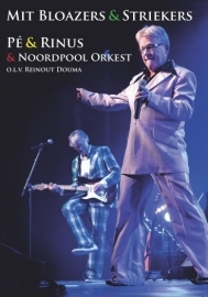 Pé & Rinus & Noordpoolorkest - Mit bloazers & striekers DVD
