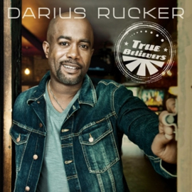 Darius Rucker - True Believers | LP