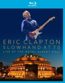 Eric Clapton  - Slowhand at 70: Live at the Royal Albert Hall  | Blu-ray