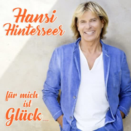 Hansi Hinterseer - Fur Mich Ist Gluck... | CD