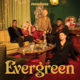 Pentatonix - Evergreen  | CD