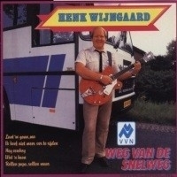 Henk Wijngaard - Weg van de snelweg | CD