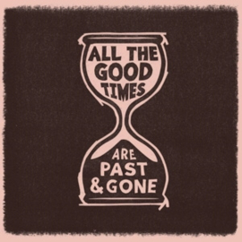 Gillian Welch & David Rawlings - All The Good Times | LP