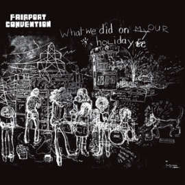 Fairport Convention - What We Did On Our Holidays | LP -Reissue-