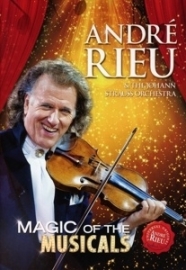 André Rieu - Magic of the musicals | DVD