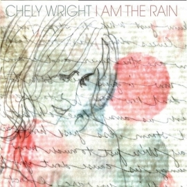 Chely Wright - I am the rain | CD