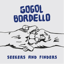 Gogol Bordello - Seekers and Finders  | LP -coloured vinyl-