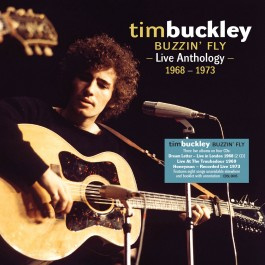 Tim Buckley - Buzzin'  fly live anthology  | 4CD