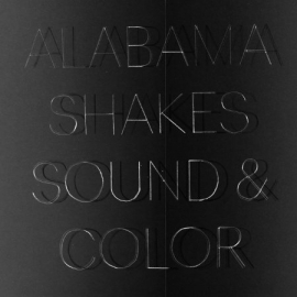 Alabama Shakes - Sound & color  | CD