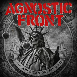 Agnostic front - The american dream died | CD