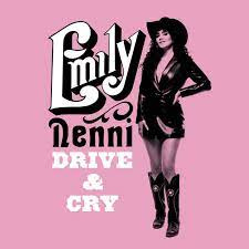Emily Nenni - Drive & Cry | CD -Digipack-
