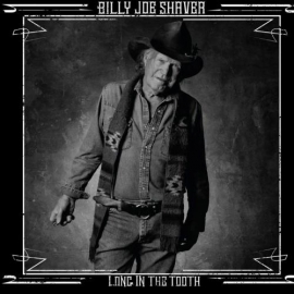 Billy Joe Shaver - Long in the tooth | CD