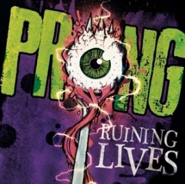 Prong - Ruining lives | CD