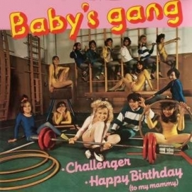 Baby`s gang - Challenger   - 2e hands 7" vinyl single-