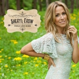 Sheryl Crow - Feels like home | CD