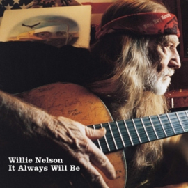 Willie Nelson - It Always Will Be | LP -Reissue-
