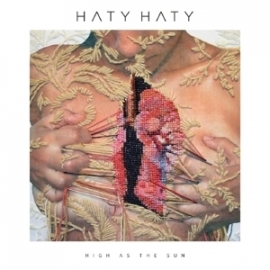 Haty haty - High as the sun | LP + CD