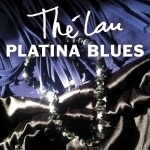 Thé Lau - Platina blues | CD
