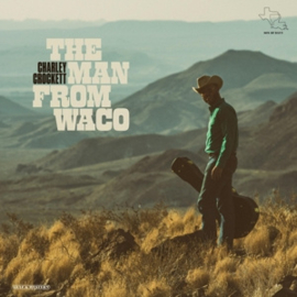 Charley Crockett - Man From Waco | LP