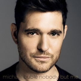 Michael Bublé - Nobody but me | LP
