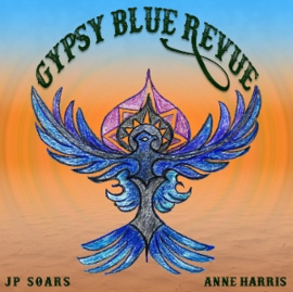 Jp Soars - Gypsy Blue Revue | CD