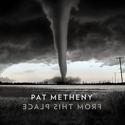 Pat Metheny - From This Place -Digi- | CD