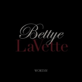 Bettye Lavette - Worthy | CD