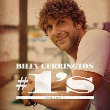 Billy Currington - #1's - Volume 1 | CD