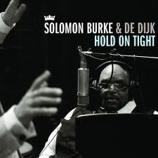 De Dijk & Solomon Burke - Hold on tight | CD