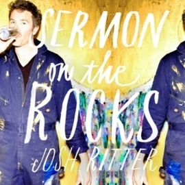 Josh Ritter - Sermon on the rocks | CD