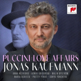 Jonas Kaufmann - Puccini: Love Affairs | CD