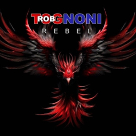Rob Tognoni - Rebel  | CD