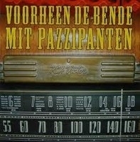 Voorheen de Bende Mit Pazzipanten | CD