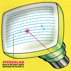 Stereolab - Pulse of the Early Brain [Switched On Volume 5] | 2CD