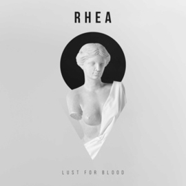 Rhea - Lust For Blood | LP