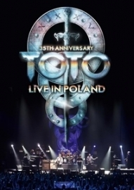Toto - 35th anniversary tour live in Poland | DVD