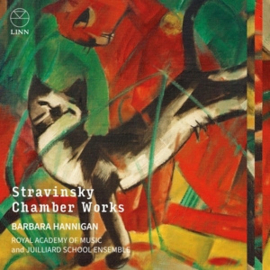 Barbara Hannigan - Stravinsky: Chamber Works | CD