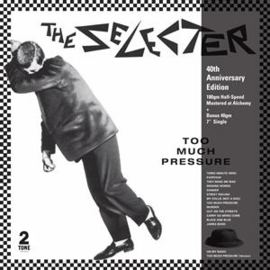 Selecter - Too Much Pressure - 40Th Anniversary | LP + 7" single-coloured vinyl, 40th anniversary-