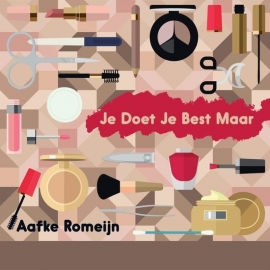 Aafke Romeijn - Je doet je best maar  | CD