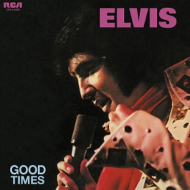 Elvis Presley - Good Times | LP -Reissue, coloured vinyl-