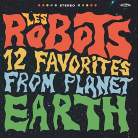 Les Robots - 12 Favorites From Planet Earth  | CD