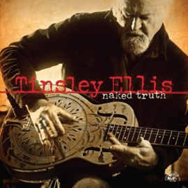 Tinsley Ellis - Naked Truth | LP -Coloured vinyl-