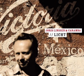 Joris Linssen & Caramba - Licht | CD