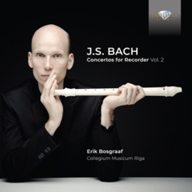 Erik Bosgraaf - J.S. Bach: Concertos For Recorder Vol. 2 | CD