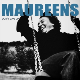 Maureens - Don't Give Up | LP
