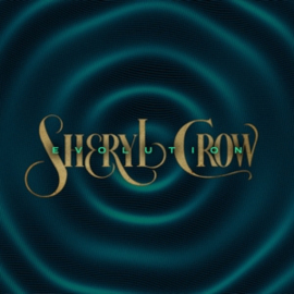 Sheryl Crow - Evolution | CD